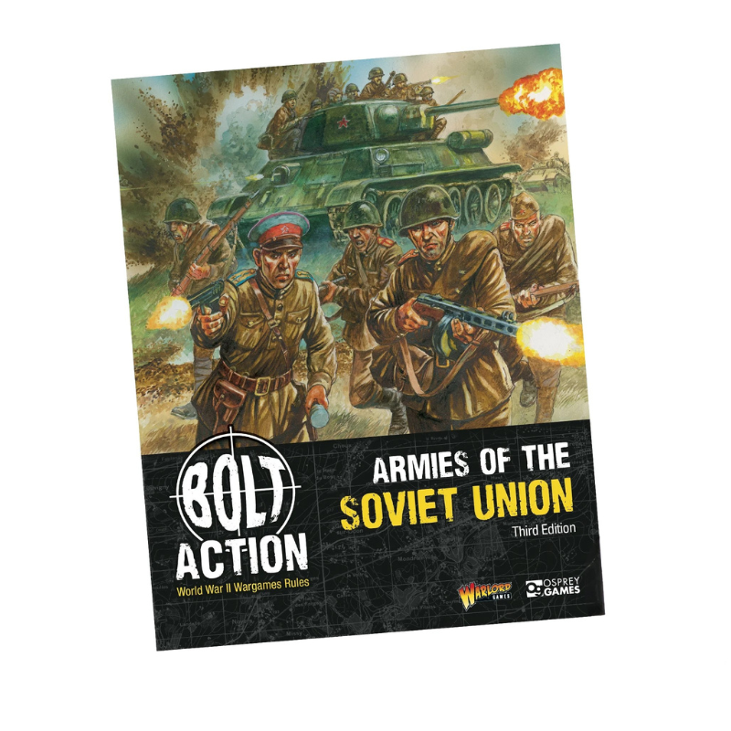 Bolt Action Armies of the Soviet Union Third Edition 401014001 – twarda okładka książki z ilustracją: sowiecki oficer z pistoletem i żołnierze z PPSh-41 szturmują w brązowych mundurach, czołg T-34 z czerwoną gwiazdą i żołnierzami na pancerzu w tle, eksplozje, logo Bolt Action World War II Wargames Rules, wydawnictwo Warlord Games i Osprey Games