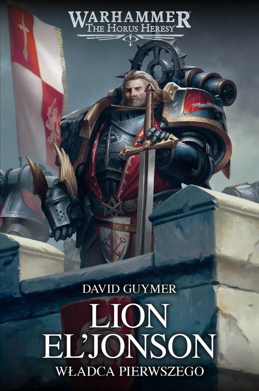 Lion El'Jonson: Władca Pierwszego – Herezja Horusa Prymarchowie Tom XIII, twarda oprawa, widok z boku