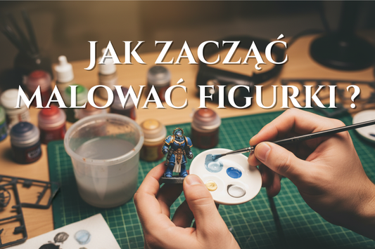 Jak zacząć malować figurki - prosty przewodnik dla początkujących | PassioLand