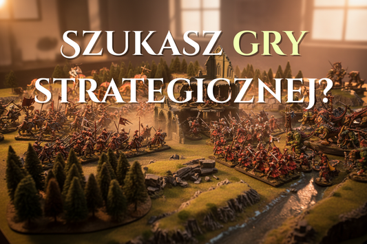 Epicka bitwa gier figurkowych na stole z terenami 3D - Warhammer fantasy battle - przewodnik gry strategiczne dla fanów planszówek - PassioLand