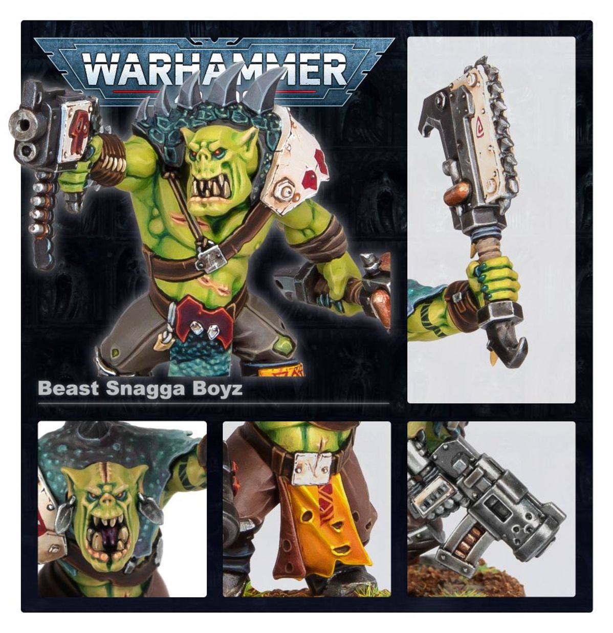 Ork Beast Snagga Boyz - plansza Warhammer 40000 5 kadrów: główny widok Beast Snagga Boy zielona skóra biała choppa z zębami piłą i szary slugga z czerwonym symbolem 4 brązowy pas z czerwoną klamrą turkusowe spodnie; zbliżenie choppy biała z zębami piłą i czarną rękojeścią zielona dłoń; zbliżenie głowy zielona skóra otwarte usta z kłami turkusowa zbroja łuskowa z rogami; zbliżenie pasa brązowy z białą klamrą żółta przepaska z czerwonymi rombami; zbliżenie sluggi szary z czarną lufą i pomarańczowymi detalami 
