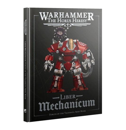 Liber Mechanicum: Forces of the Taghmata Army Book – okładka podręcznika armii Warhammer: The Horus Heresy, Games Workshop
