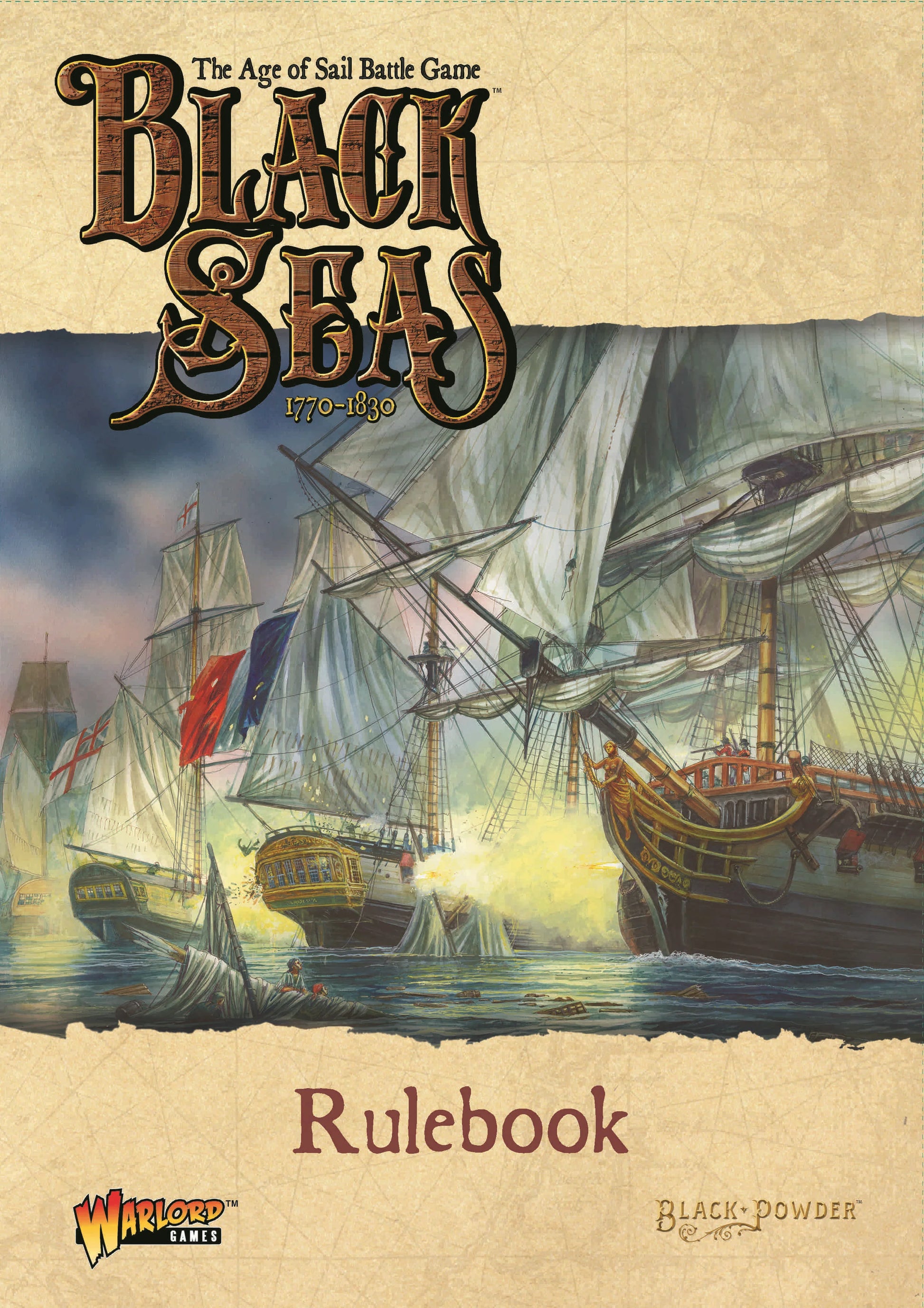 Black Seas Rulebook – okładka pełna: beżowe tło pergaminowe, bitwa morska epoki żaglowców z okrętami liniowymi w ogniu armat, flagi francuska i brytyjska, tytuł Black Seas 1770–1830 Rulebook, logo Warlord Games i Black Powder
