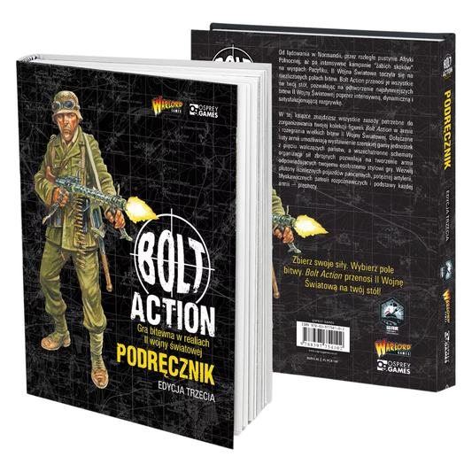 Bolt Action Podręcznik Edycja Trzecia Wersja Polska – twarda okładka i tył podręcznika okładka z żołnierzem WWII w hełmie z karabinem maszynowym MG42 na czarnym tle z siatką taktyczną, logo Bolt Action Gra Bitewna w Realiach II Wojny Światowej Podręcznik Edycja Trzecia, wydawnictwo Warlord Games i Osprey Games, napis Edycja Polska War Factory