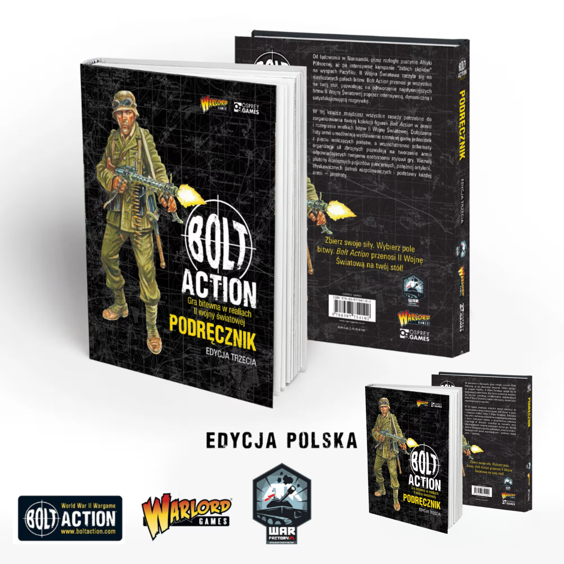 Bolt Action Podręcznik Edycja Trzecia Wersja Polska – twarda okładka i tył podręcznika okładka z żołnierzem WWII w hełmie z karabinem maszynowym MG42 na czarnym tle z siatką taktyczną, logo Bolt Action Gra Bitewna w Realiach II Wojny Światowej Podręcznik Edycja Trzecia, wydawnictwo Warlord Games i Osprey Games, napis Edycja Polska War Factory
