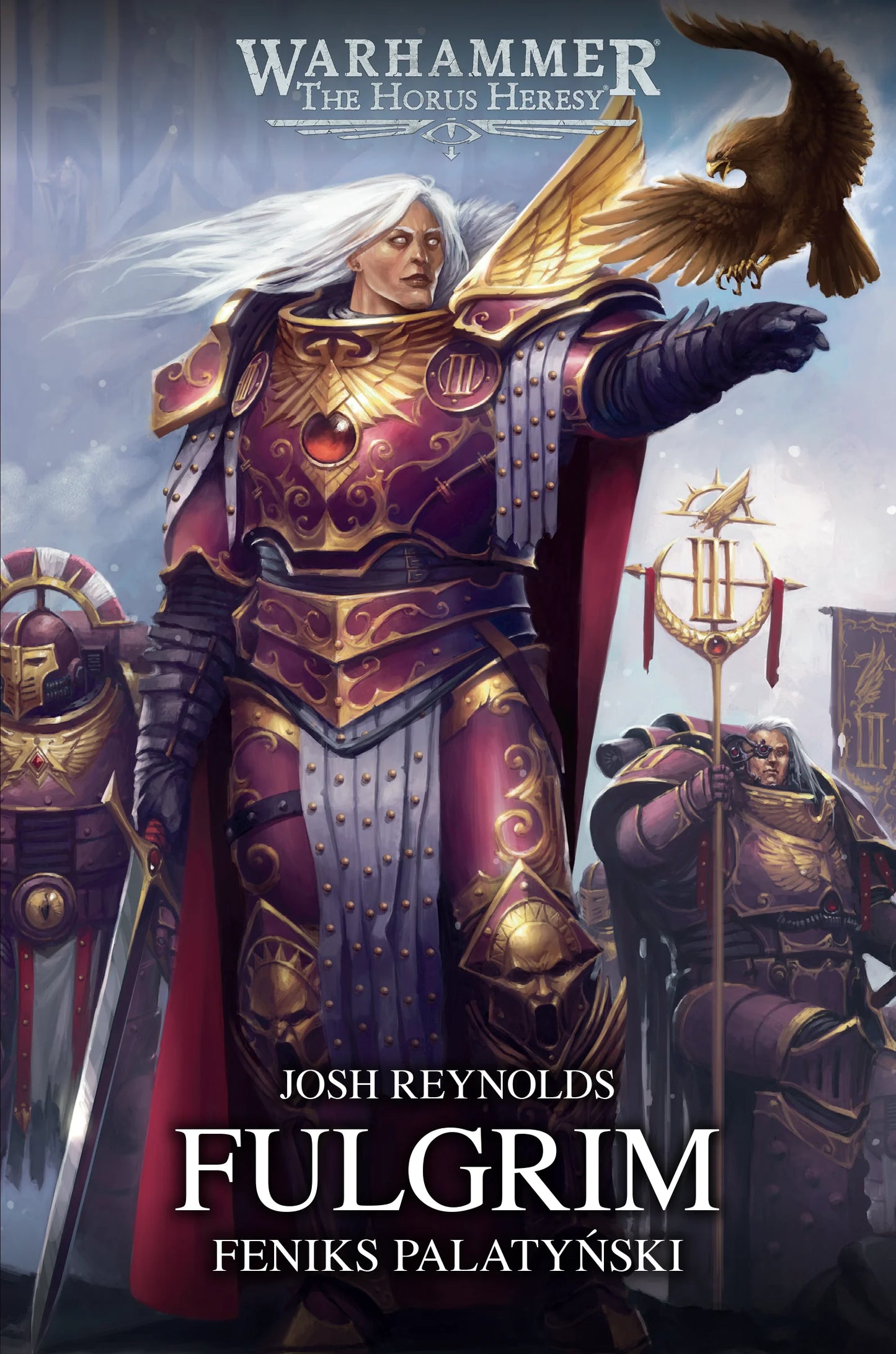 Warhammer The Horus Heresy Primarchs Fulgrim Feniks Palatyński Tom VI – trójwymiarowe zdjęcie książki w twardej oprawie stojącej na białym tle: okładka z Fulgrimem długowłosym Kosmicznym Marine w karmazynowo-złotej zbroi z czerwoną peleryną i mieczem z orłem na wyciągniętej ręce, dwóch żołnierzy Dzieci Imperatora ze sztandarem w tle, żółty napis The Horus Heresy Primarchs, biały napis Fulgrim Feniks Palatyński, autor Josh Reynolds, wydawnictwo Copernicus Corporation
