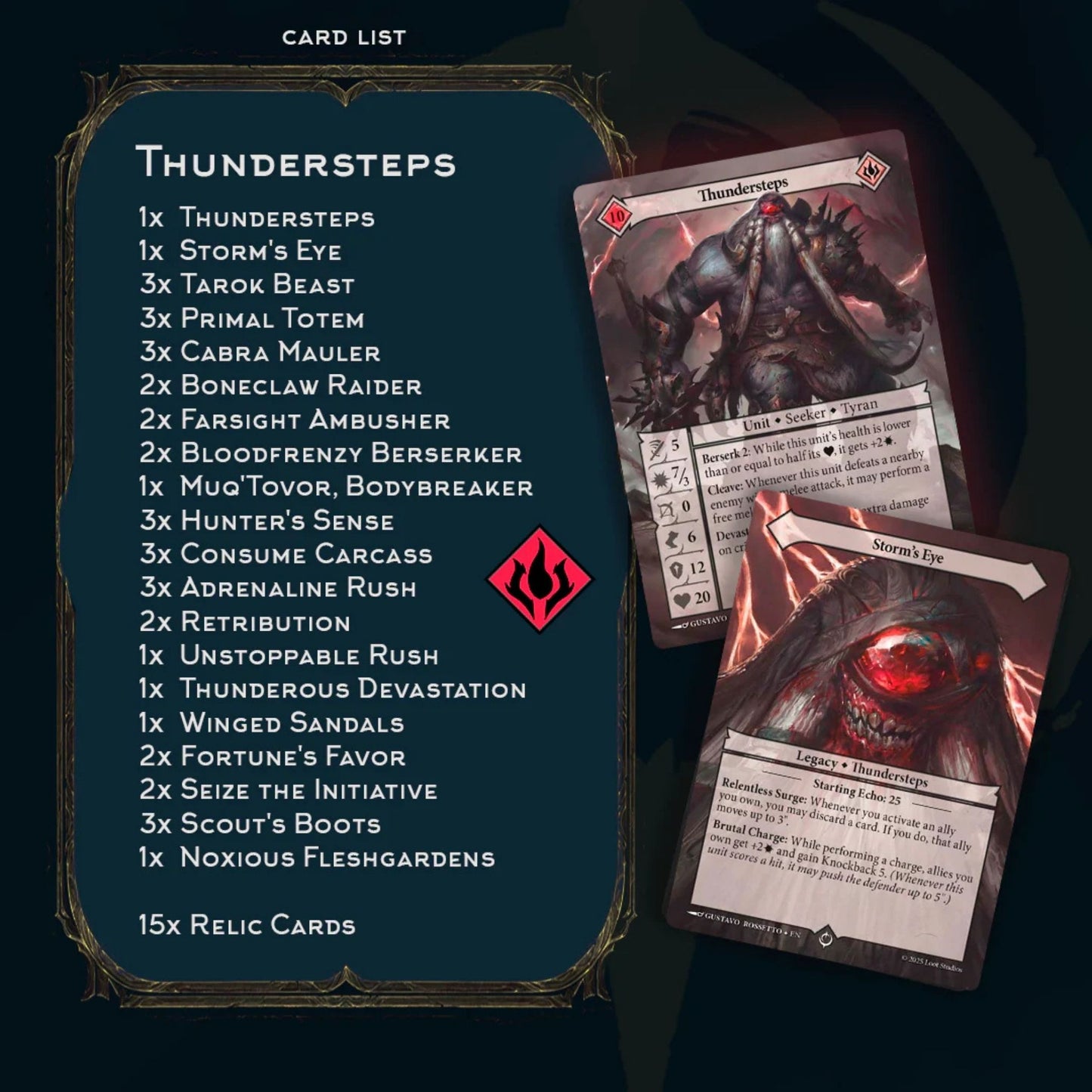 Malediction – lista kart tali Thundersteps: 47 kart z jednostkami Seeker/Tyran (Tarok Beast, Cabra Mauler, Boneclaw Raider i inne), kartami zaklęć i Legacy Storm's Eye