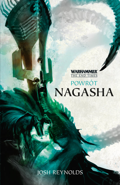 Powrót Nagasha – okładka 2D powieści Warhammer The End Times, Josh Reynolds, Koniec Czasów Tom I, Nagash w zielonej zbroi

