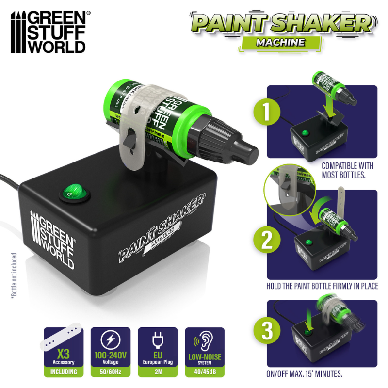 Green Stuff World Paint Shaker Machine – instrukcja obsługi: krok 1 włóż butelkę, krok 2 zacisnij uchwyt, krok 3 włącz max 15 minut; ikony: x3 akcesoria, 100-240V, wtyczka EU, low-noise 40/45dB