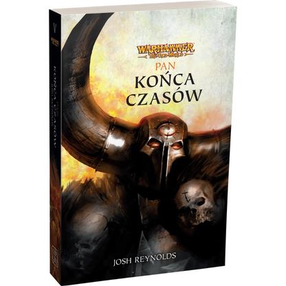 Pan Końca Czasów – okładka 3D powieści Warhammer The End Times, Josh Reynolds, Koniec Czasów Tom V, miękka oprawa

