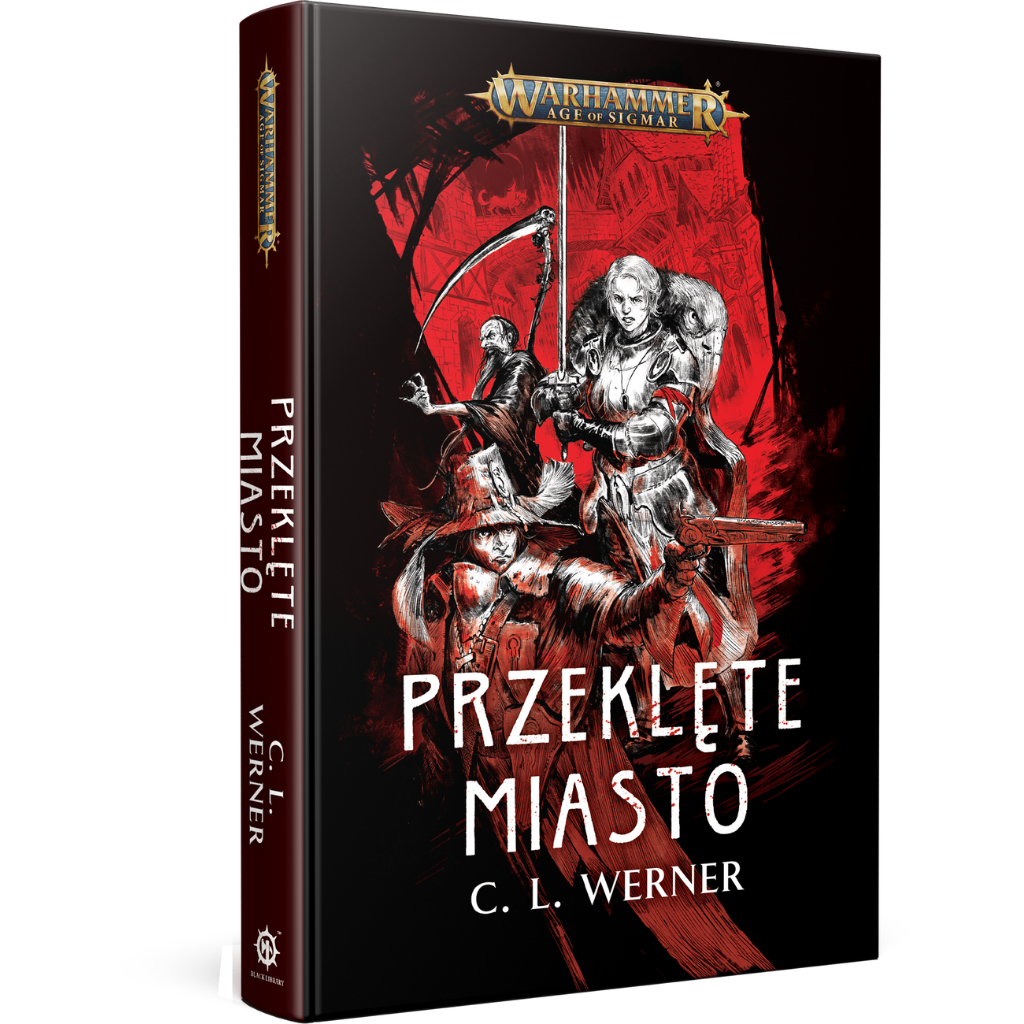 Przeklęte Miasto – okładka 3D powieści Warhammer Age of Sigmar, C. L. Werner, twarda oprawa zintegrowana
