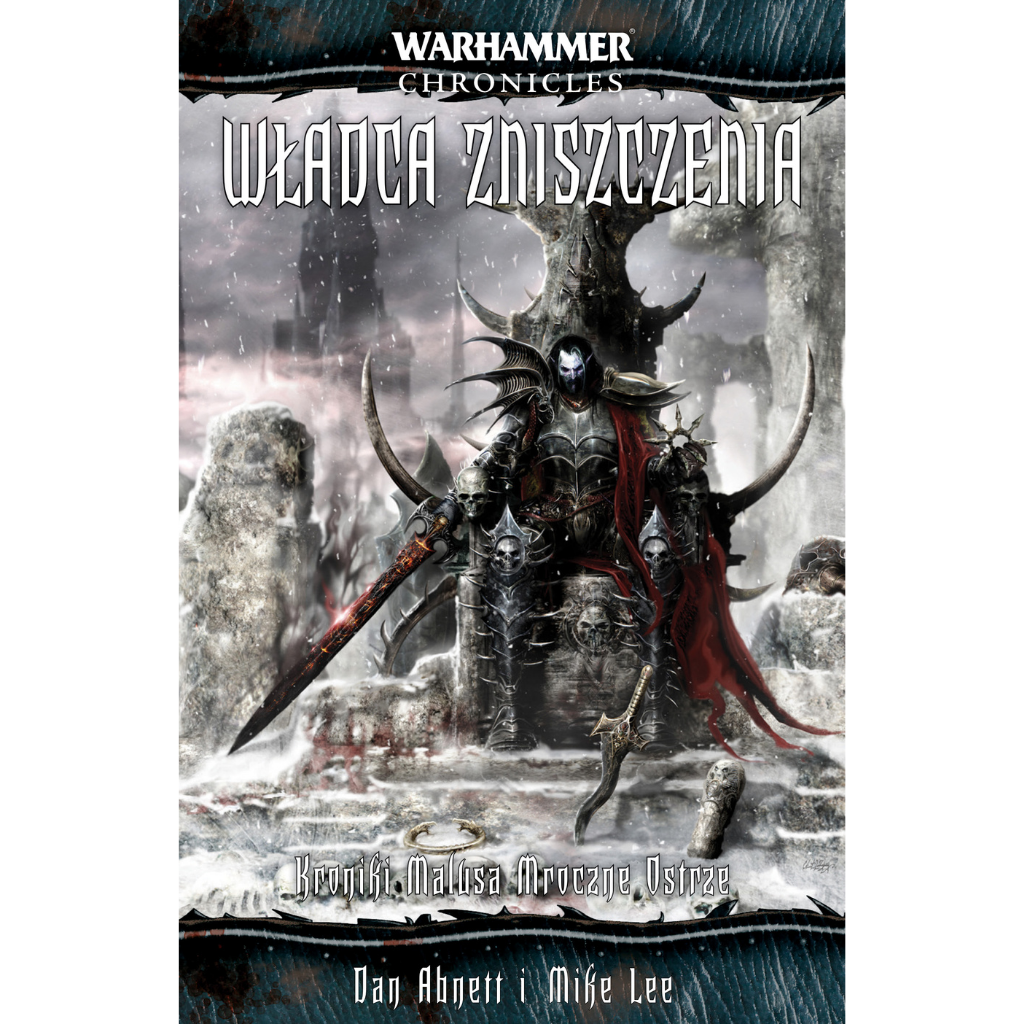 Władca Zniszczenia – okładka 3D powieści Warhammer Chronicles, Dan Abnett i Mike Lee, Kroniki Malusa Mroczne Ostrze Tom V
