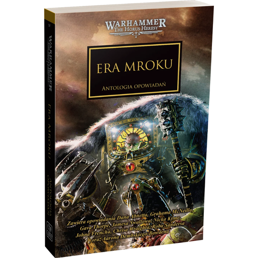 Warhammer The Horus Heresy Era Mroku Tom XVI Antologia Opowiadań – miękka oprawa książki: okładka z potężnym Chaos Space Marine w czarno-złotej zbroi z maczugą i szponami na tle burzowego nieba, napis Era Mroku Antologia Opowiadań, logo Warhammer The Horus Heresy, wydawnictwo Copernicus Corporation
