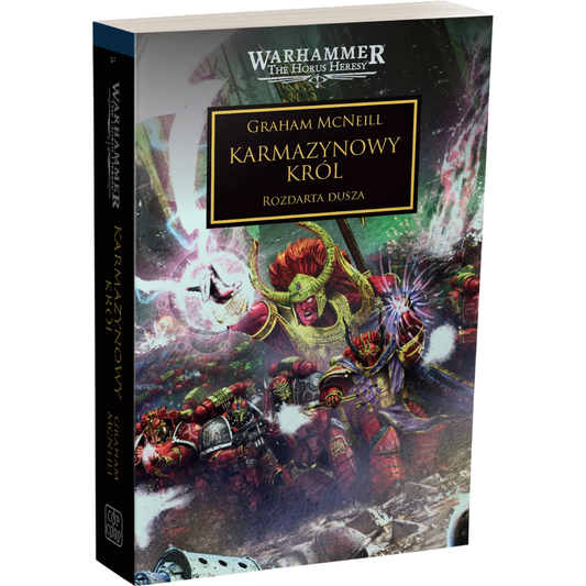 Warhammer The Horus Heresy Karmazynowy Król Tom XLIV Rozdarta Dusza – miękka oprawa powieści: okładka z Magnusem Czerwonym w złoto-karmazynowej zbroi z rudymi włosami i rogami unoszącym się w powietrzu ze świecącą białą kulą energii w dłoni walczącym z Kosmicznymi Marines w czerwonych zbrojach na tle zielonych błyskawic i ruin, napis Karmazynowy Król Rozdarta Dusza, autor Graham McNeill, logo Warhammer The Horus Heresy, wydawnictwo Copernicus Corporation
