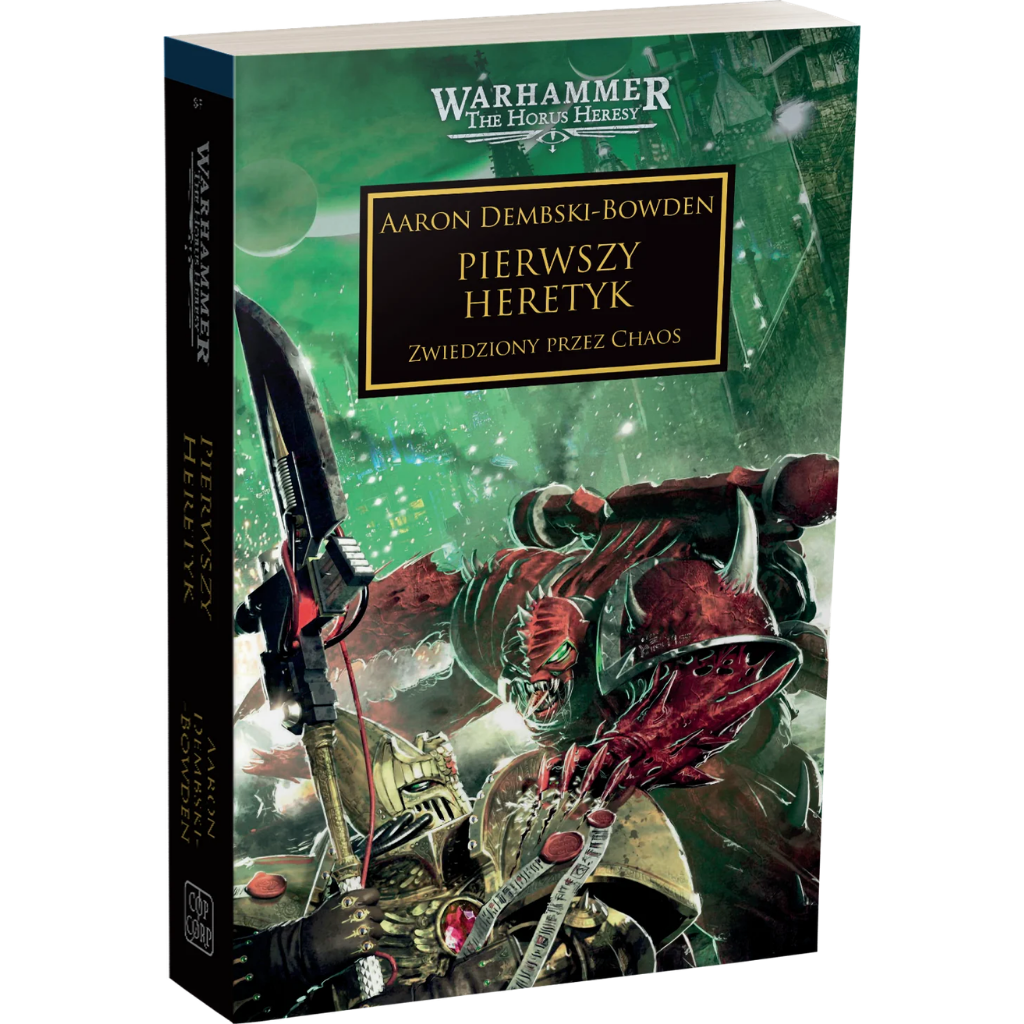 Warhammer The Horus Heresy Pierwszy Heretyk Tom XIV – miękka oprawa powieści: okładka z demonicznym Głosicielem Słowa w zielonej zbroi z rogami i szponami atakującym na tle zielonego nieba i ruin miasta, napis Pierwszy Heretyk Zwiedziony przez Chaos, logo Warhammer The Horus Heresy, wydawnictwo Copernicus Corporation
