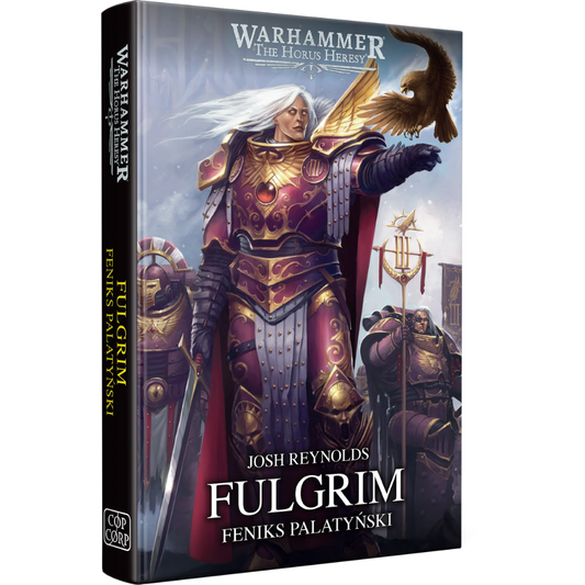 Warhammer The Horus Heresy Primarchs Fulgrim Feniks Palatyński Tom VI – twarda oprawa powieści: okładka z Fulgrimem długowłosym Kosmicznym Marine w karmazynowo-złotej zbroi z czerwoną peleryną i mieczem w dłoni z orłem lądującym na wyciągniętej ręce na tle zimowego nieba, obok dwóch żołnierzy Dzieci Imperatora ze sztandarem, napis Fulgrim Feniks Palatyński, autor Josh Reynolds, logo Warhammer The Horus Heresy, wydawnictwo Copernicus Corporation
