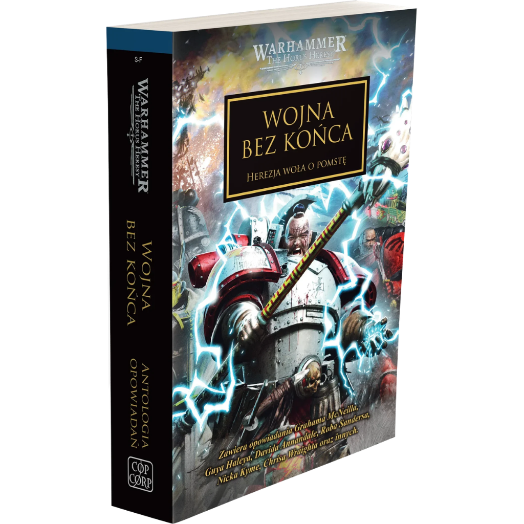 Warhammer The Horus Heresy Wojna bez końca Tom XXXIII Herezja Woła o Pomstę – miękka oprawa książki: okładka z łysym Kosmicznym Marine w biało-czerwonej zbroi z tatuażami na twarzy dzierżącym świecącą błyskawicami broń drzewcową na tle bitwy z robotami i innymi żołnierzami, napis Wojna bez końca Herezja Woła o Pomstę, logo Warhammer The Horus Heresy, wydawnictwo Copernicus Corporation
