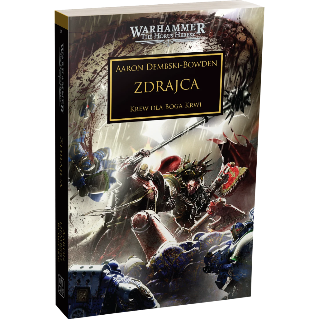 Warhammer The Horus Heresy Zdrajca Tom XXIV Krew dla Boga Krwi – miękka oprawa powieści: okładka z mrocznym wojownikiem w czarnej zbroi z kolcami i długim orężem walczącym z Ultramarines w niebieskich zbrojach na tle deszczu i czarnego wiru, napis Zdrajca Krew dla Boga Krwi, autor Aaron Dembski-Bowden, logo Warhammer The Horus Heresy, wydawnictwo Copernicus Corporation
